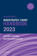 Blackstone''s Magistrates'' Court Handbook 2023