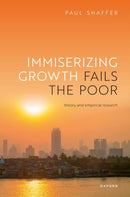 Immiserizing Growth Fails the Poor : Theory and Empirical Research-9780192870056