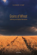 Grains of Wheat : Suffering and Biblical Narratives-9780192871190