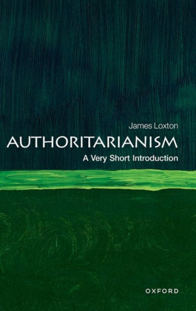 Authoritarianism: A Very Short Introduction-9780192872692