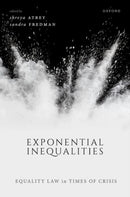 Exponential Inequalities : Equality Law in Times of Crisis-9780192872999