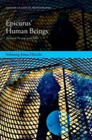 Epicurus' Human Beings : Beyond Person and Self-9780192874962