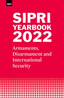SIPRI Yearbook 2022 : Armaments, Disarmament and International Security-9780192883032
