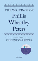 The Writings of Phillis Wheatley Peters-9780192885296