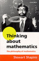 Thinking about Mathematics : The Philosophy of Mathematics-9780192893062