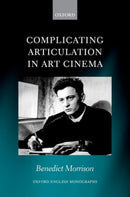 Complicating Articulation in Art Cinema-9780192894069