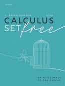 Calculus Set Free : Infinitesimals to the Rescue-9780192895608