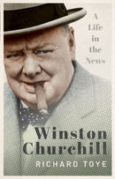Winston Churchill : A Life in the News-9780192896230