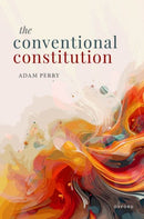 The Conventional Constitution-9780192897848