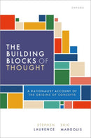 The Building Blocks of Thought : A Rationalist Account of the Origins of Concepts-9780192898920