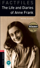 Oxford Bookworms Library: Level 3: The Life and Diaries of Anne Frank : Graded readers for secondary and adult learners-9780194022859