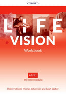 Life Vision: Pre-Intermediate: Workbook : Your success. Now and in the future-9780194063067