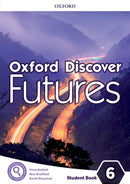 Oxford Discover Futures: Level 6: Student Book-9780194114233