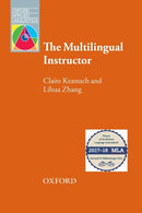 The Multilingual Instructor : What foreign language teachers say about their experience and why it matters-9780194217378