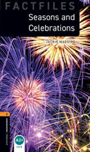 Oxford Bookworms Library Factfiles: Level 2: Seasons and Celebrations