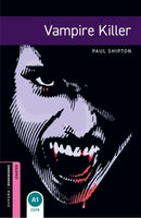 Oxford Bookworms Library: Starter:: Vampire Killer