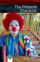 Oxford Bookworms Library: Starter Level:: The Fifteenth Character-9780194234214
