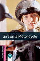 Oxford Bookworms Library: Starter: Girl on a Motorcycle-9780194234221