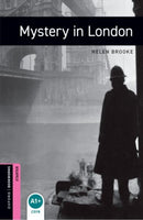 Oxford Bookworms Library: Starter:: Mystery in London