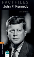 Oxford Bookworms Library Factfiles: Level 2: John F. Kennedy-9780194236720