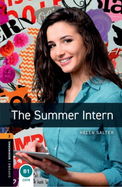 Oxford Bookworms Library: Level 2: The Summer Intern