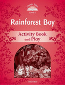 Classic Tales Second Edition: Level 3: Rainforest Boy Activity Book & Play : We have recently checked all of our Graded Readers against the latest CEFR standards to give each book an accurate language-9780194239868