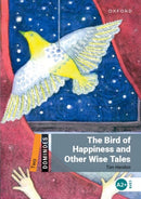 Dominoes: Level 2:: The Bird of Happiness and Other Wise Tales