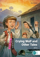 Dominoes: Quick Starter:: Crying Wolf and Other Tales