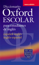 Diccionario Oxford Escolar para Estudiantes de Ingles (Espanol-Ingles / Ingles-Espanol)-9780194308984