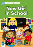 Dolphin Readers: Level 3: New Girl in School-9780194401012
