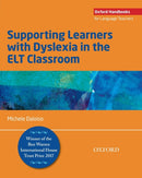 Supporting Learners with Dyslexia in the ELT Classroom-9780194403320