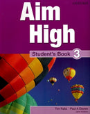 Aim High Level 3 Student's Book : A new secondary course which helps students become successful, independent language learners-9780194453080