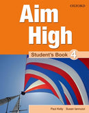 Aim High: Level 4: Student's Book : A new secondary course which helps students become successful, independent language learners-9780194453127