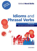 Oxford Word Skills: Advanced: Idioms & Phrasal Verbs Student Book with Key
