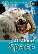 Oxford Read and Discover: Level 6: All About Space-9780194645607