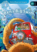Oxford Read and Imagine: Level 1: Ben's Big Swim-9780194722674