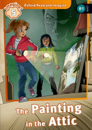 Oxford Read and Imagine: Level 5: The Painting in the Attic-9780194737203