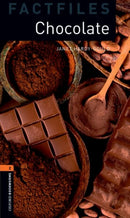 Oxford Bookworms Library Factfiles: Level 2:: Chocolate-9780194787307