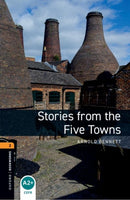 Oxford Bookworms Library: Level 2: Stories from the Five Towns-9780194790727