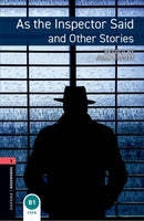 Oxford Bookworms Library: Level 3: As the Inspector Said and Other Stories