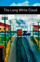 Oxford Bookworms Library: Level 3:: The Long White Cloud: Stories from New Zealand-9780194791397