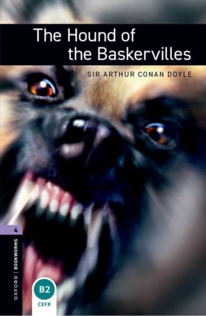 Oxford Bookworms Library: Level 4: The Hound of the Baskervilles