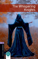 Oxford Bookworms Library: Level 4: The Whispering Knights-9780194791946