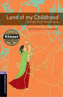 Oxford Bookworms Library: Level 4:: Land of my Childhood: Stories from South Asia-9780194792356