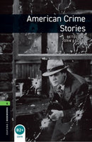 Oxford Bookworms Library: Level 6: American Crime Stories-9780194792530