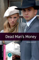 Oxford Bookworms Library: Starter: Dead Man's Money-9780194793650