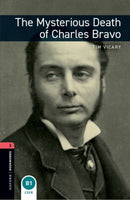 Oxford Bookworms Library: Level 3: The Mysterious Death of Charles Bravo