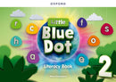 Little Blue Dot: Level 2: Literacy Book : Print Literacy Book-9780194862899