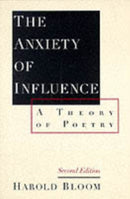 The Anxiety of Influence : A Theory of Poetry-9780195112214