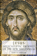 Jesus, Apocalyptic Prophet of the New Millennium-9780195124743